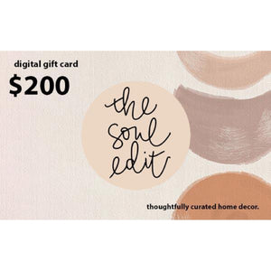 $200 Digital Gift Card Gift Cards - the soul edit